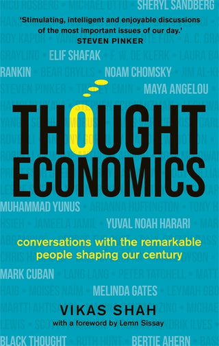 Thought Economics: Conversations With The Remarkable People Shaping Our Century