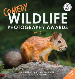 Comedy Wildlife Photography Awards Vol. 3 : the hilarious Christmas treat