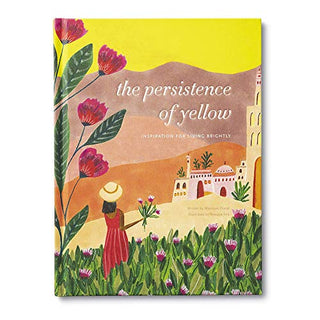 The Persistence of Yellow: Inspiration for Living Brightly