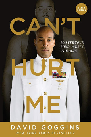 Can't Hurt Me : Master Your Mind and Defy the Odds - Clean Edition - Thryft