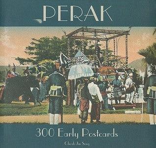 Perak: 300 Early Postcards - Thryft