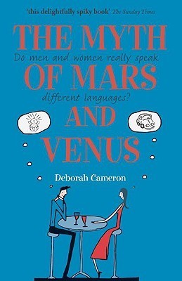 The Myth of Mars and Venus [Paperback]
