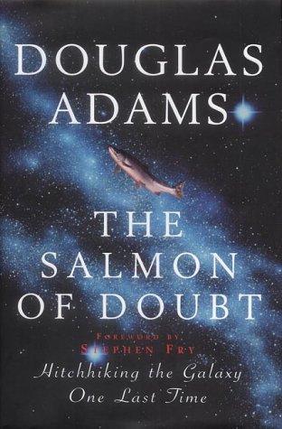 The Salmon of Doubt : And Other Writings - Thryft