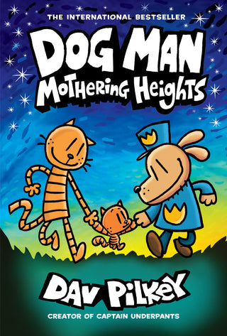 Dog Man: Mothering Heights