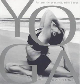 Yoga : Postures for Your Body, Mind and Soul - Thryft