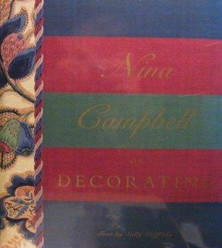 Nina Campbell On Decorating :CAMPBELL