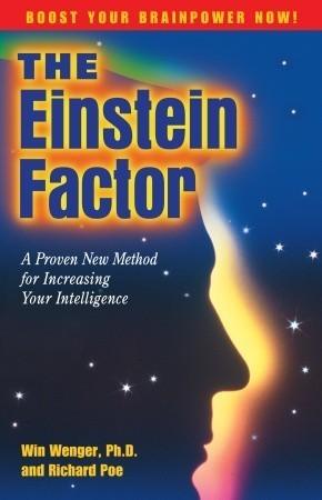 The Einstein Factor : A Proven New Method for Increasing Your Intelligence - Thryft