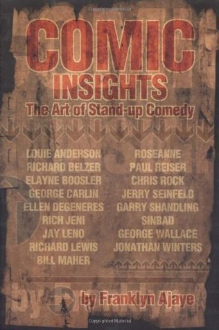 Comic Insights : The Art of Stand-Up Comedy