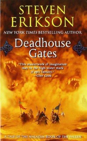 Deadhouse Gates: Book Two of the Malazan Book of the Fallen - Thryft