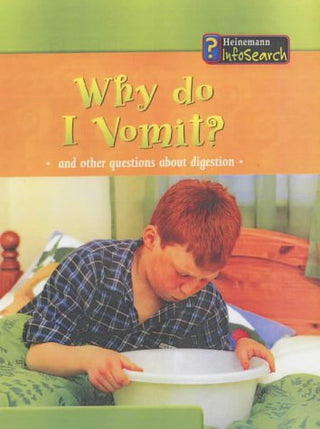Why Do I Vomit? And Other Questions About Digestion