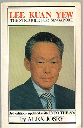 Lee Kuan Yew: The Struggle for Singapore - Thryft