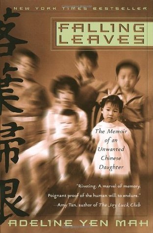 Falling Leaves : The Memoir of an Unwanted Chinese Daughter