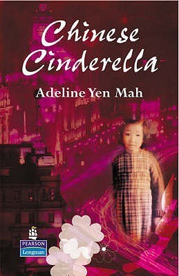Chinese Cinderella - The Secret Story of an Unwanted Daughter