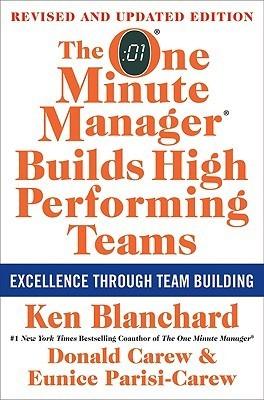 The One Minute Manager Builds High Performing Teams : New and Revised Edition - Thryft
