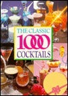 The Classic 1000 Cocktails