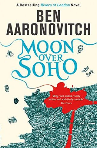 Moon Over Soho : The Second Rivers of London novel - Thryft