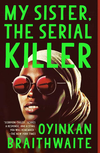 My Sister, the Serial Killer : A Novel - Thryft