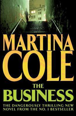 The Business : A compelling suspense thriller of danger and destruction - Thryft