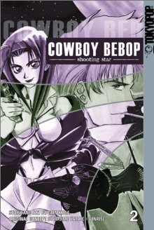 Cowboy Bebop: Vol. 2 Shooting Star