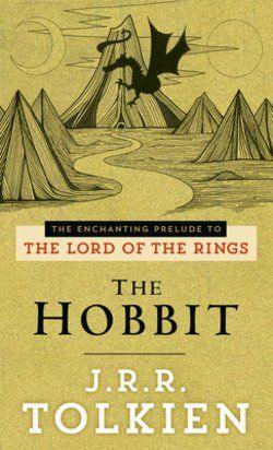 The Hobbit : The Enchanting Prelude to The Lord of the Rings - Thryft