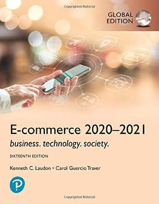 E-Commerce 2020-2021: Business, Technology and Society