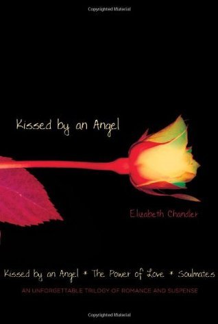 Kissed by an Angel: Collectors Edition The Power of Love Soulmates