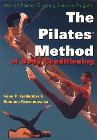 Pilates Method of Body Conditioning - Thryft