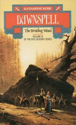 Dawnspell : The Bristling Wood