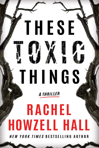 These Toxic Things: A Thriller - Thryft