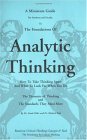 The Thinker's Guide to Analytic Thinking : How to Take Thinking Apart and What to Look for When You Do