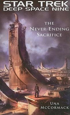 Star Trek: Deep Space Nine: The Never Ending Sacrifice - Thryft