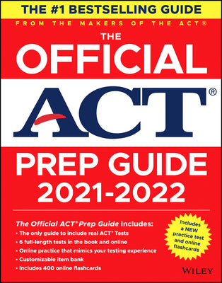 The Official ACT Prep Guide 2021-2022, (Book + 6 Practice Tests + Bonus Online Content)