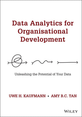 Data Analytics for Organisational Development - Unleashing the Potential of Your Data