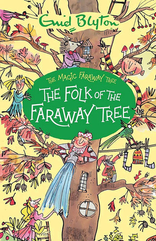 The Magic Faraway Tree: The Folk of the Faraway Tree : Book 3 - Thryft