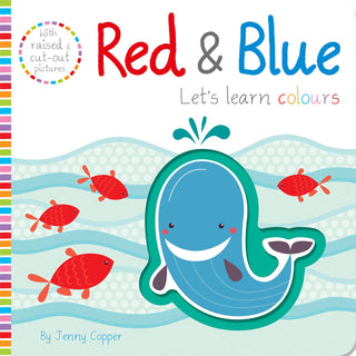 Red & Blue - Touch, Feel, Explore!