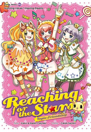 Candy Series - Reaching From The Stars: Friendship