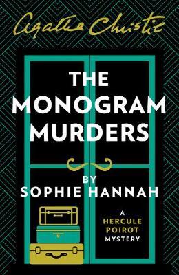 The Monogram Murders - The New Hercule Poirot Mystery