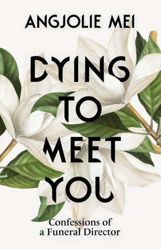 Dying to Meet You