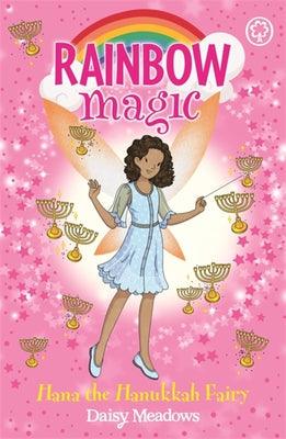 Rainbow Magic: Hana The Hanukkah Fairy - The Festival Fairies Book 2