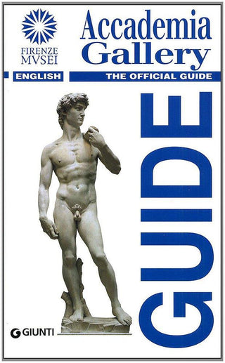 Accademia Gallery. The Official Guide - Thryft