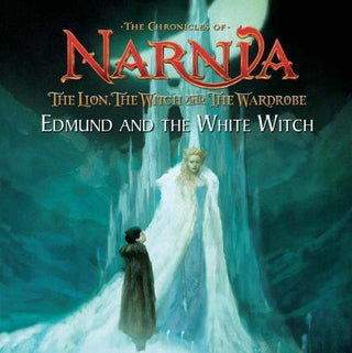 The Lion, the Witch and the Wardrobe: Picture Book : Edmund and the White Witch - Thryft