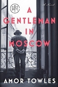 A Gentleman in Moscow