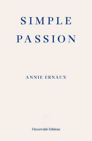 Simple Passion - WINNER OF THE 2022 NOBEL PRIZE IN LITERATURE - Thryft