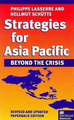 Strategies for Asia Pacific: Beyond the Crisis - Thryft