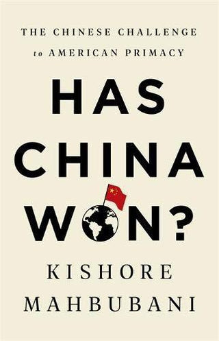 Has China Won? : The Chinese Challenge to American Primacy - Thryft