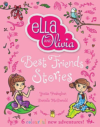 Ella And Olivia - Best Friends Stories