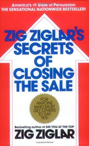 Zig Ziglar's Secrets of Closing the Sale