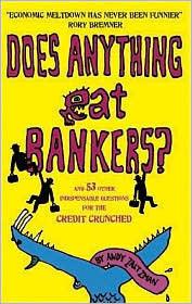 Does Anything Eat Bankers? - Thryft