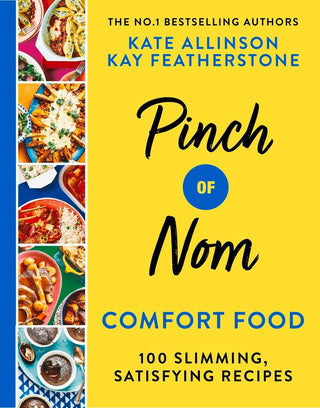 Pinch of Nom Comfort Food: 100 Slimming, Satisfying Recipes - Thryft