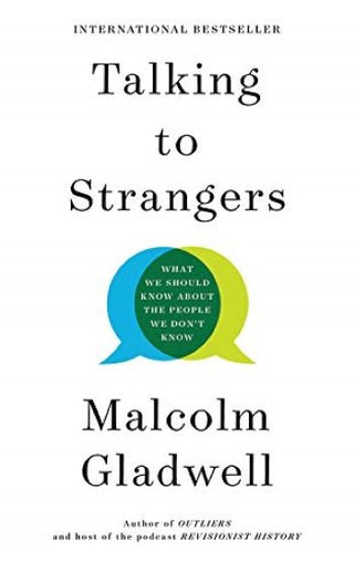 Talking to Strangers : What We Should Know about the People We Don t Know